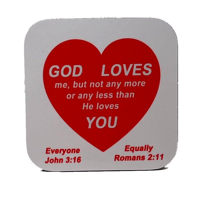 God Loves You Coaster